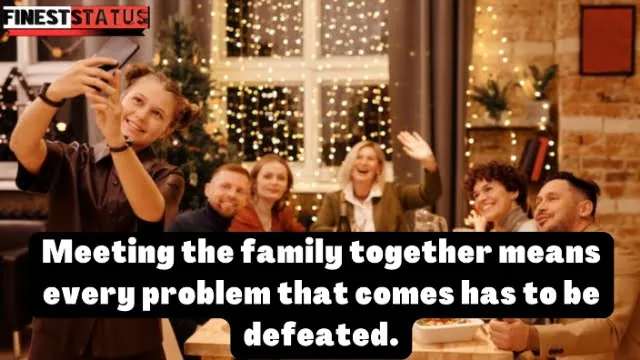 Family get together quotes